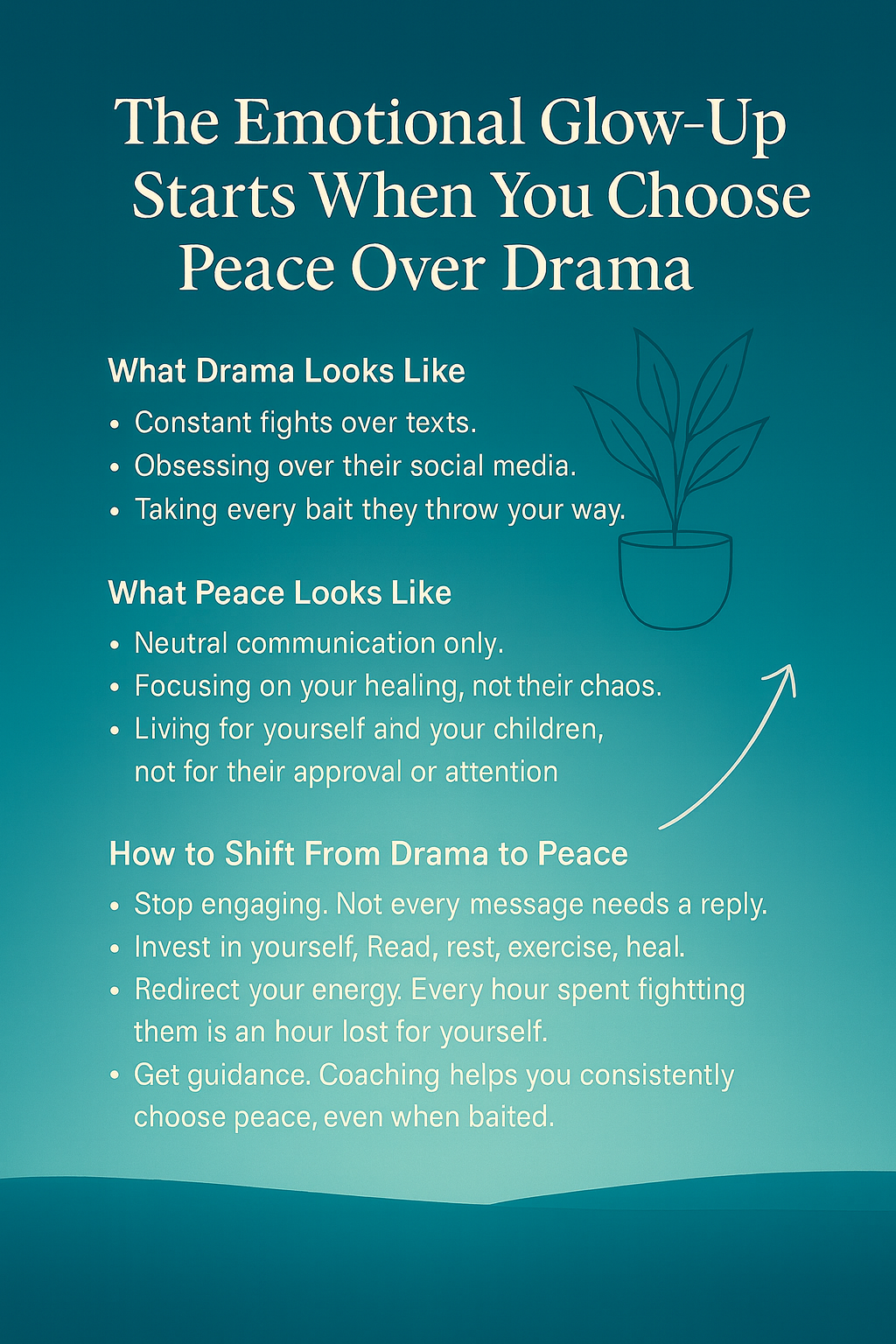Text-based graphic explaining the shift from emotional drama to peace, highlighting calm communication, self-focus, and personal healing