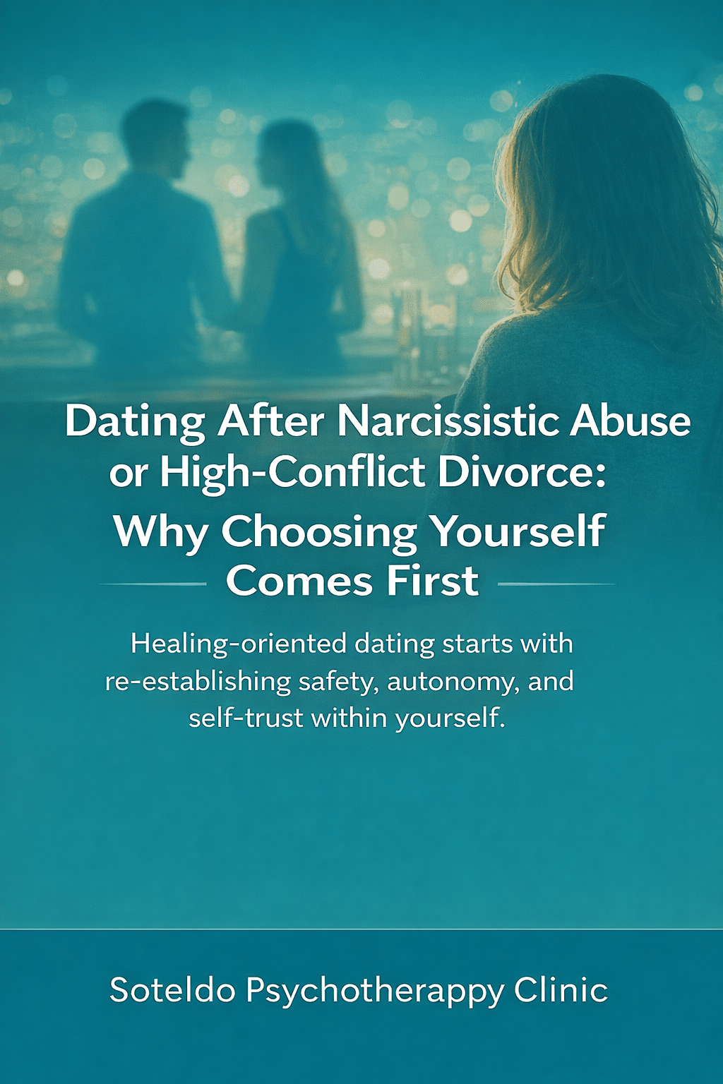 Illustration representing choosing self-trust and emotional safety when dating after narcissistic abuse or high-conflict divorce