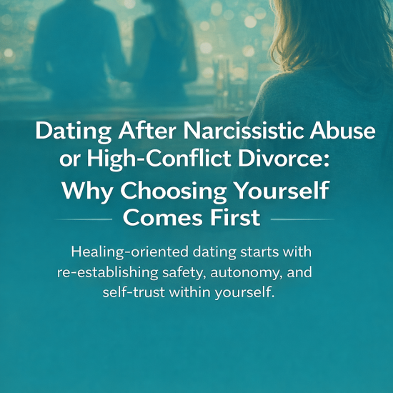 Illustration representing choosing self-trust and emotional safety when dating after narcissistic abuse or high-conflict divorce